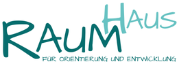 RAUMHAUS für Orientierung und Entwicklung
